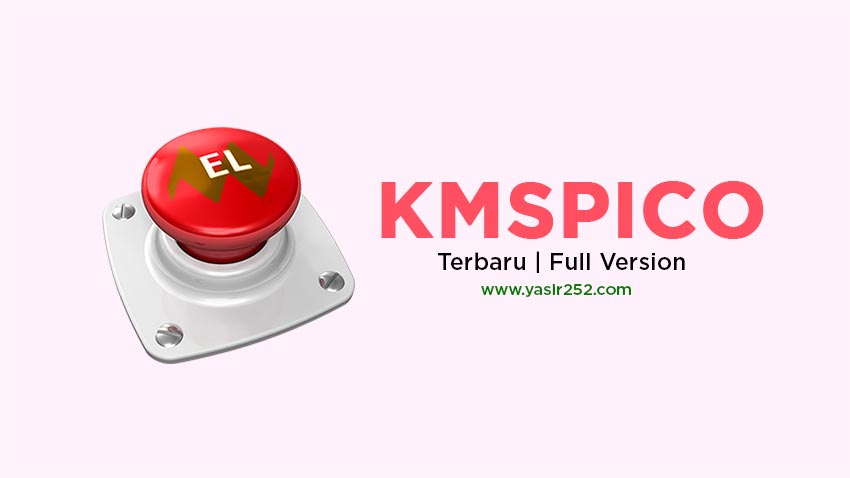 Download Kmspico V10 2 0 Final Activator Terbaru Yasir252