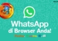Cara Menggunakan Whatsapp Web di PC Browser Chrome Firefox Yasir252