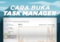 Cara Buka Task Manager Windows