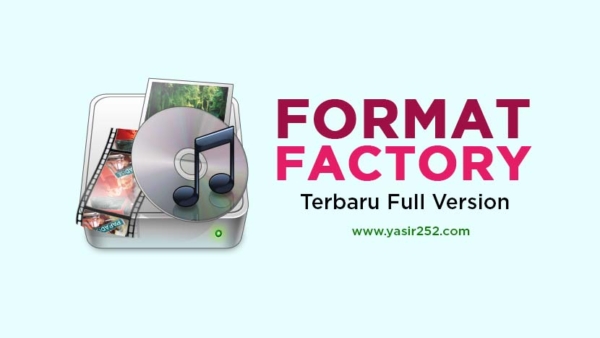 Download Format Factory Terbaru Full Version Gratis For PC