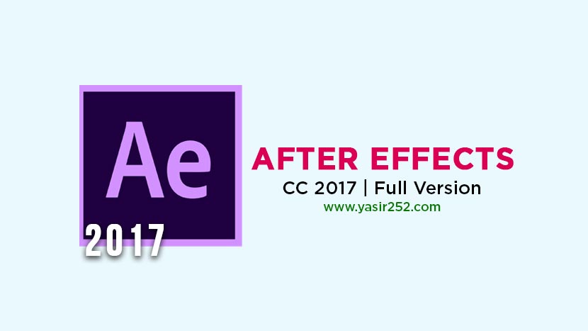 Download Adobe After Effect CC 2017 Full Version 64 Bit