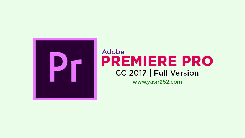 Adobe Premiere Pro CC 2017 Free Download Full Version Patch