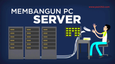 Tips Membangun Komputer Server Terbaik