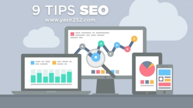 9 Tips SEO Cara Tampil di Halaman Pertama Google Yasir252