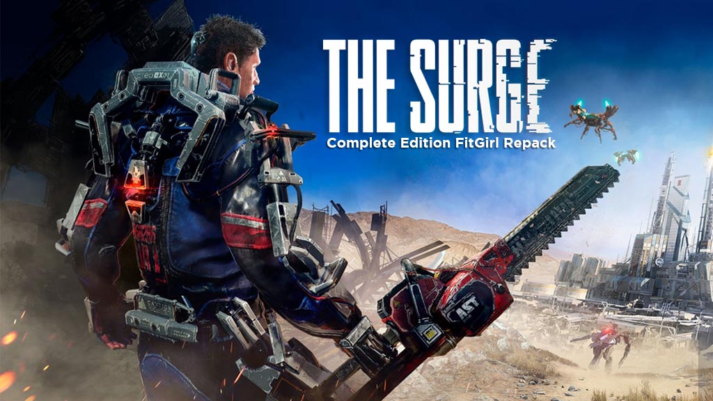 The Surge Full Crack Fitgirl Repack Complete Edition Yasir252