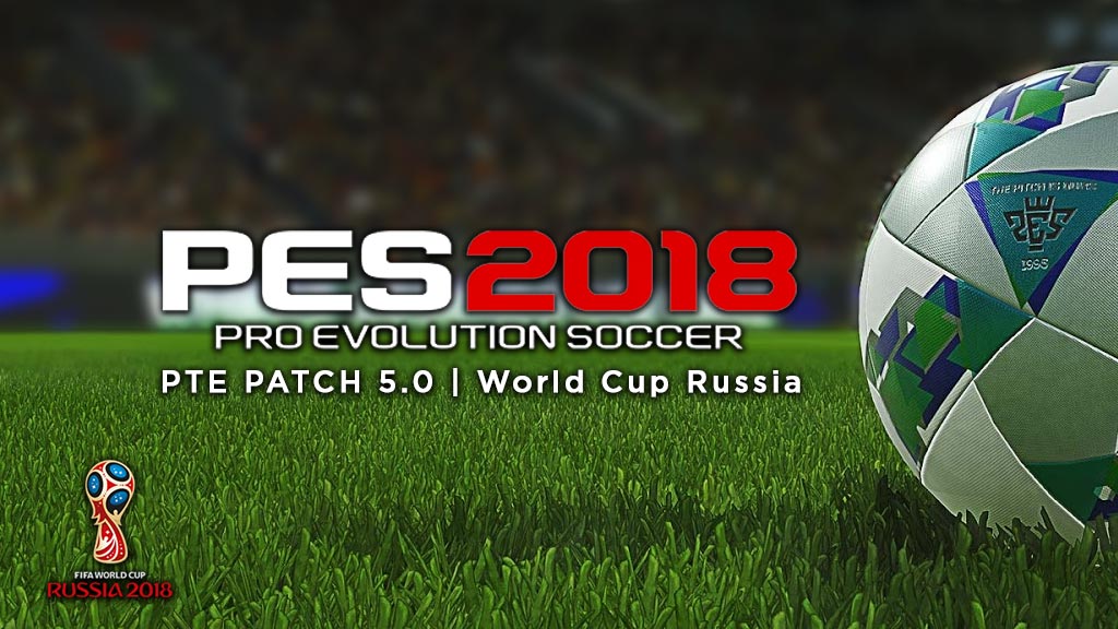 Pes 2018 world cup patch download pc