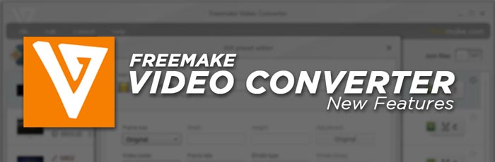 Fitur Lengkap Konverter Video Freemake