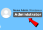 Cara Menampilkan Label Administrator di Komentar wordpress