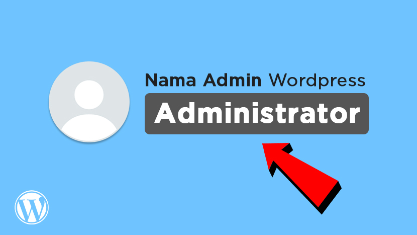 Cara Menampilkan Label Administrator di Komentar wordpress