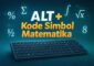 Cara Mengetik Simbol Matematika Dengan Alt Dan Numpad