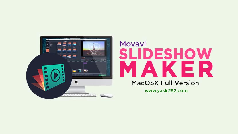 Movavi Slideshow Maker MacOS Full Free Download