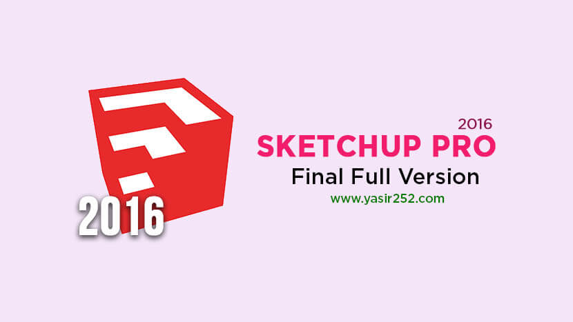 Download Sketchup Pro 2016 Full Version 64 bit