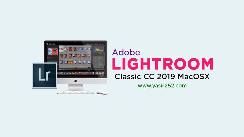 Adobe Lightroom Classic CC 2019 Mac Full Version Download