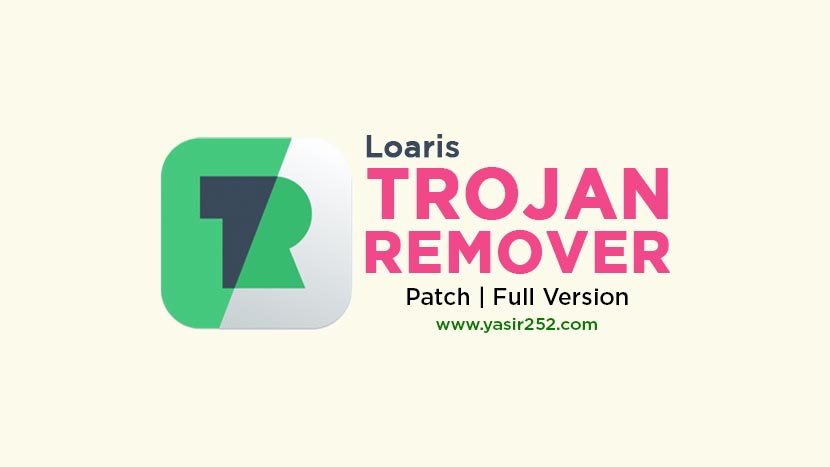 Download Loaris Trojan Remover Full Version