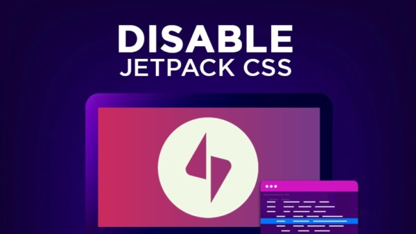 Cara Menonaktifkan File CSS Jetpack WordPress