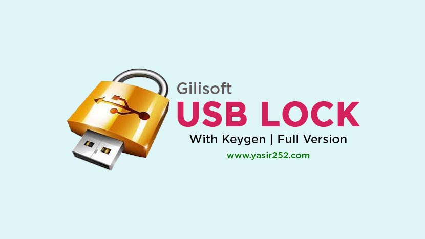 Gilisoft USB Lock Full Version Download