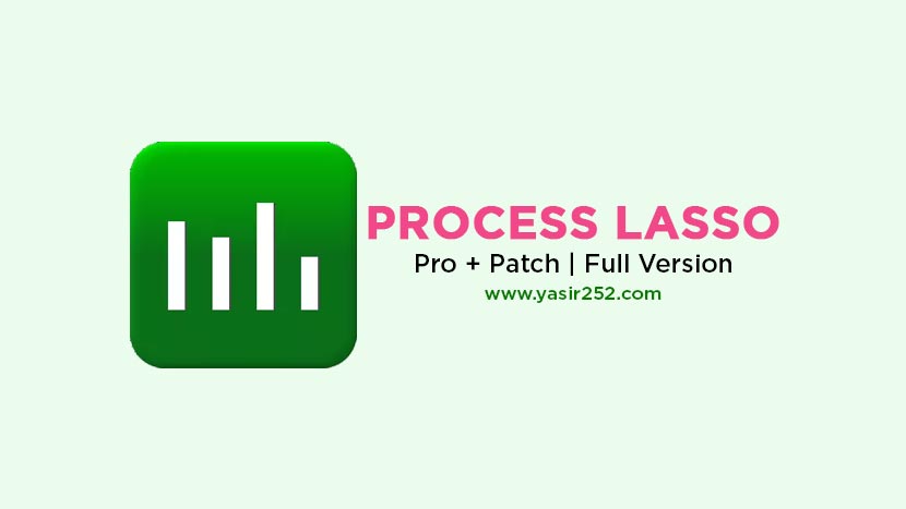 Unduh versi lengkap Process Lasso Pro