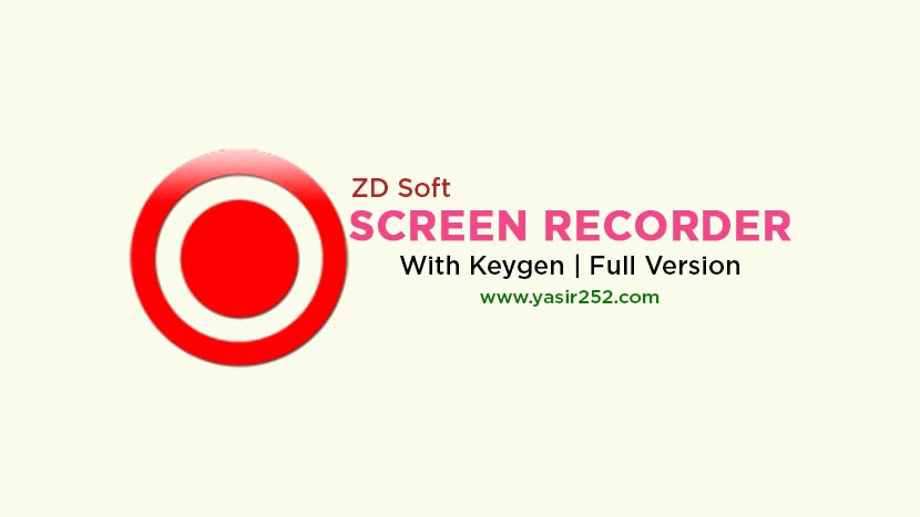 Download ZD Soft Screen Recorder Full Crack