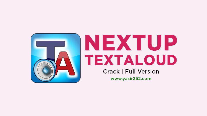 Download Nextup TextAloud Full Crack