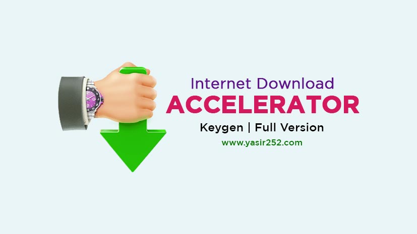Internet Download Accelerator Full Crack Keygen