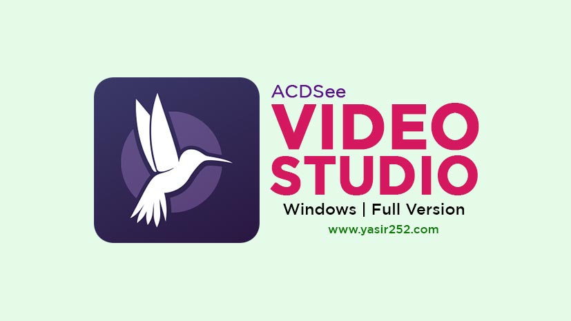 Download ACDSee Video Studio Full Version Free
