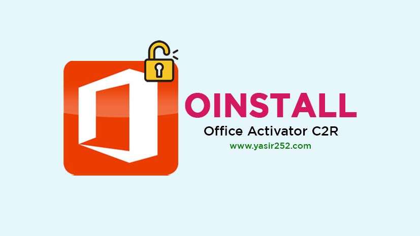 OInstall Office 2013 - 2022 Activator C2R Free Download