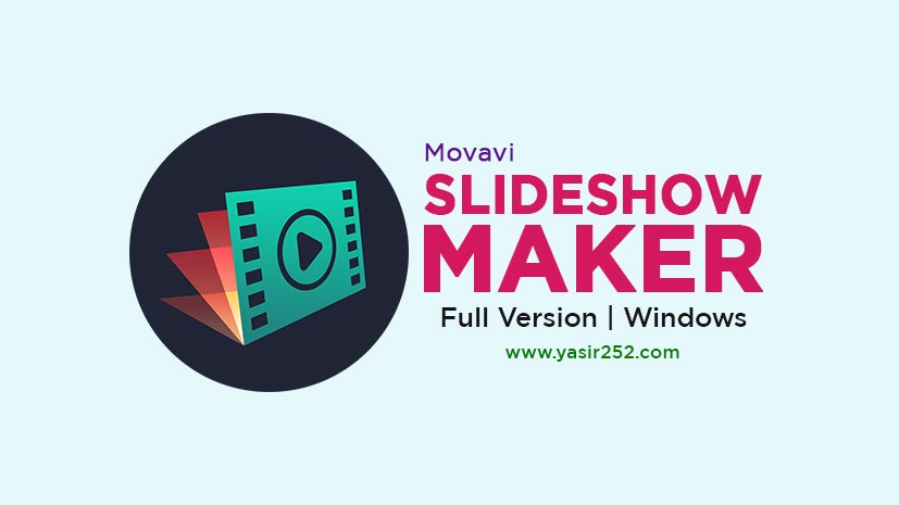 Download Movavi Slideshow Maker Full Version Windows Free PC