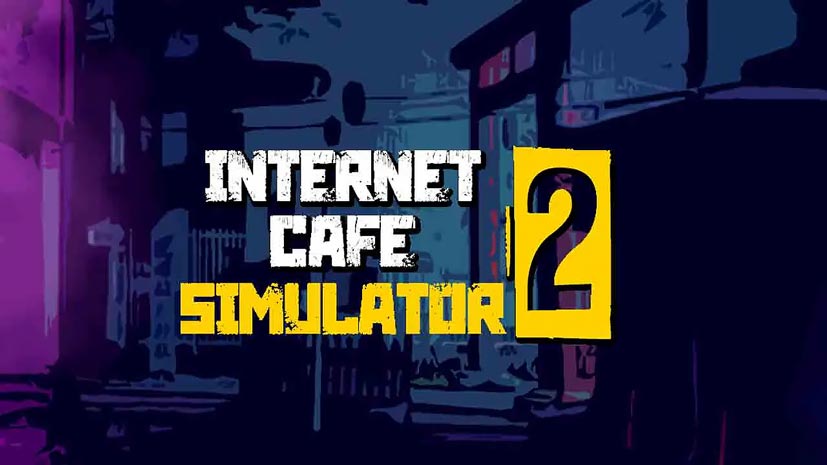 Download Internet Cafe Simulator 2 Full Version PC Game Gratis