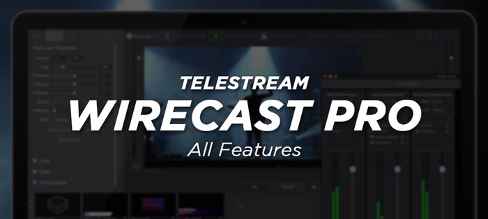 Telestream Wirecast Pro 16.4.0 Crack (Win/Mac) Wirecast Full Features Crack