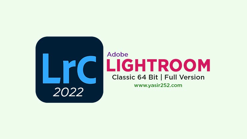 Download Adobe Lightroom Classic 2022 Full Version