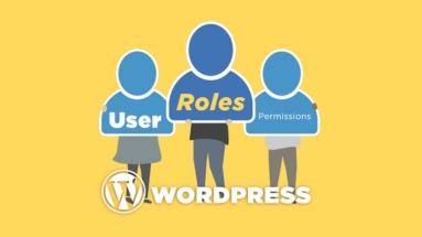 Panduan Lengkap Wordpress User Roles dan Permissions