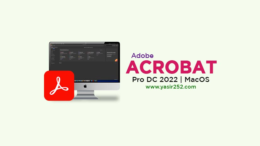 Download Acrobat Pro DC 2022 MacOS Full Version