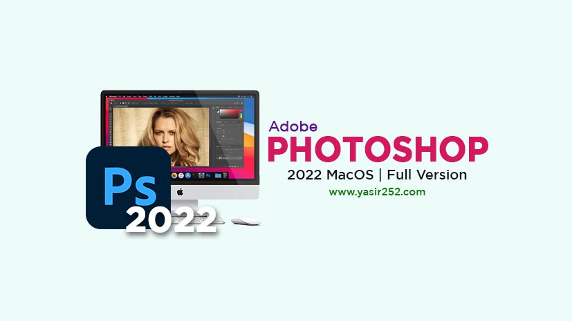 Download Adobe Photoshop 2022 Mac Full Version