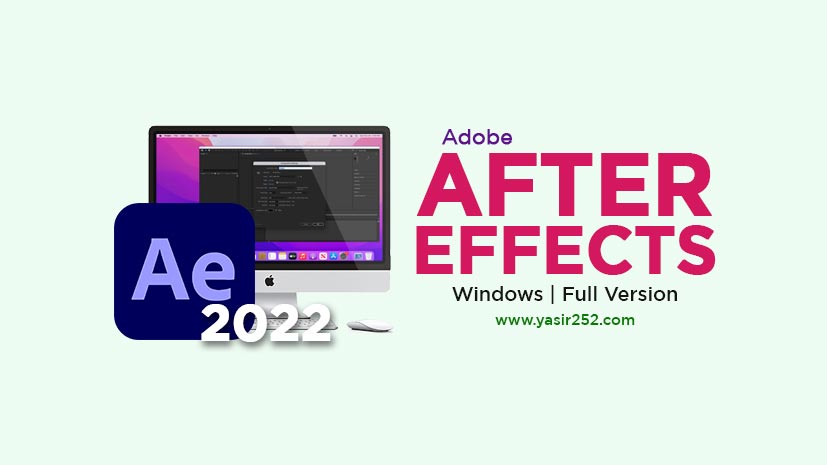 Adobe After Effects 2022 Mac Full Download v22.6