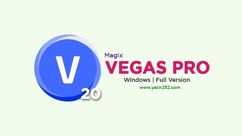 Magix Vegas Pro 20 Full Free Download PC
