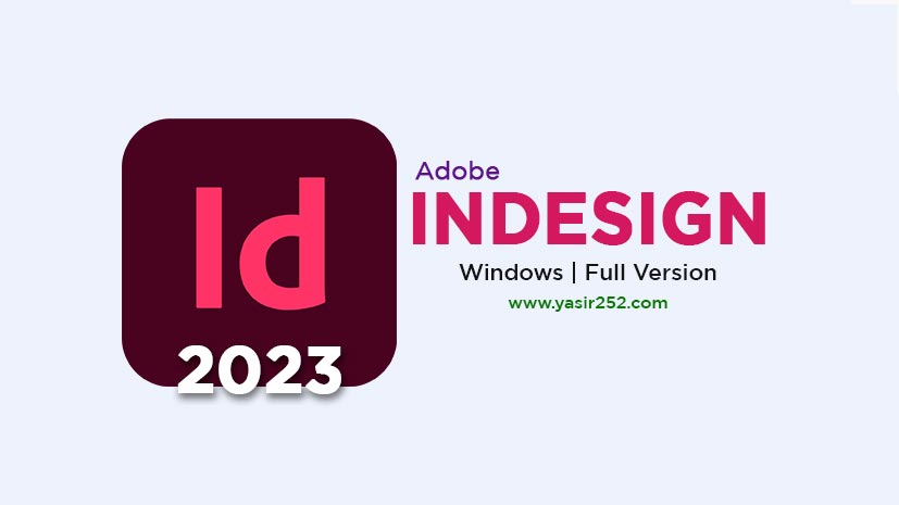Adobe InDesign 2023 Full Download Free PC