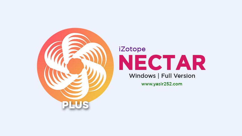 Download iZotope Nectar Full Version Crack Free