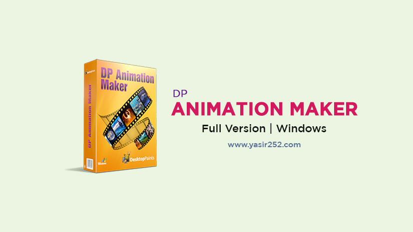 Download DP Animation Maker Full Version YASIR252