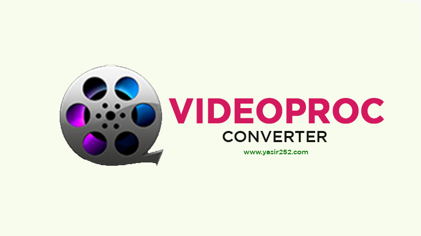 download videoproc full yasir252