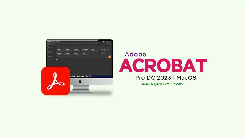 Download Adobe Acrobat Pro DC 2023 MacOS Full Version