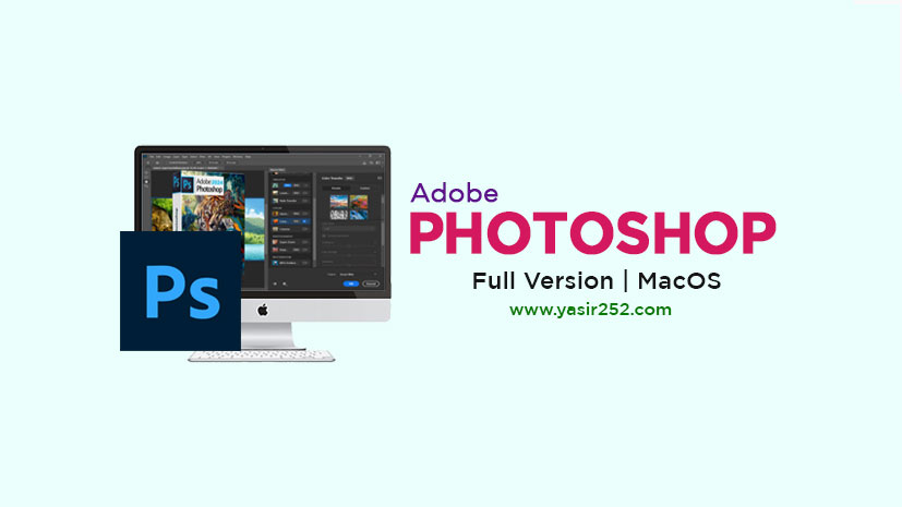 Download Adobe Photoshop 2024 Mac Full Version Crack