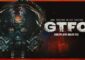 Download GTFO Full Version PC Multiplayer Online