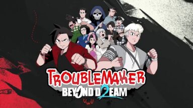 Download Troublemaker 2 Beyond Dream Full Version Free PC Game