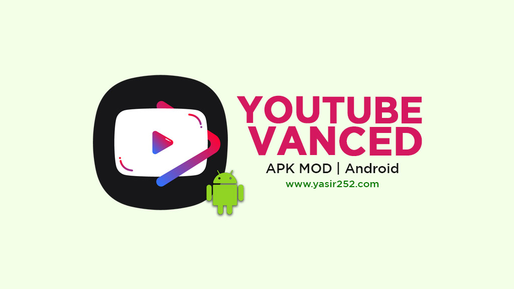 Download YouTube Vanced APK MOD for Android No Ads Free