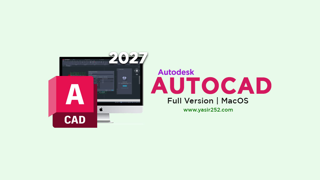 AutoCAD 2027 MacOS Full Version Download Free for Apple Silicon