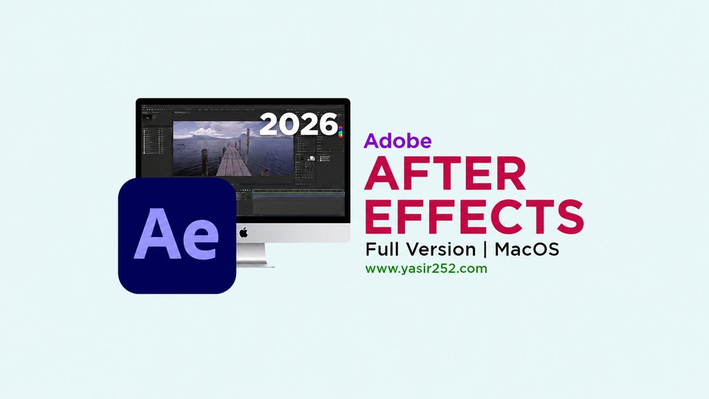 Adobe After Effects 2026 macOS Free Download