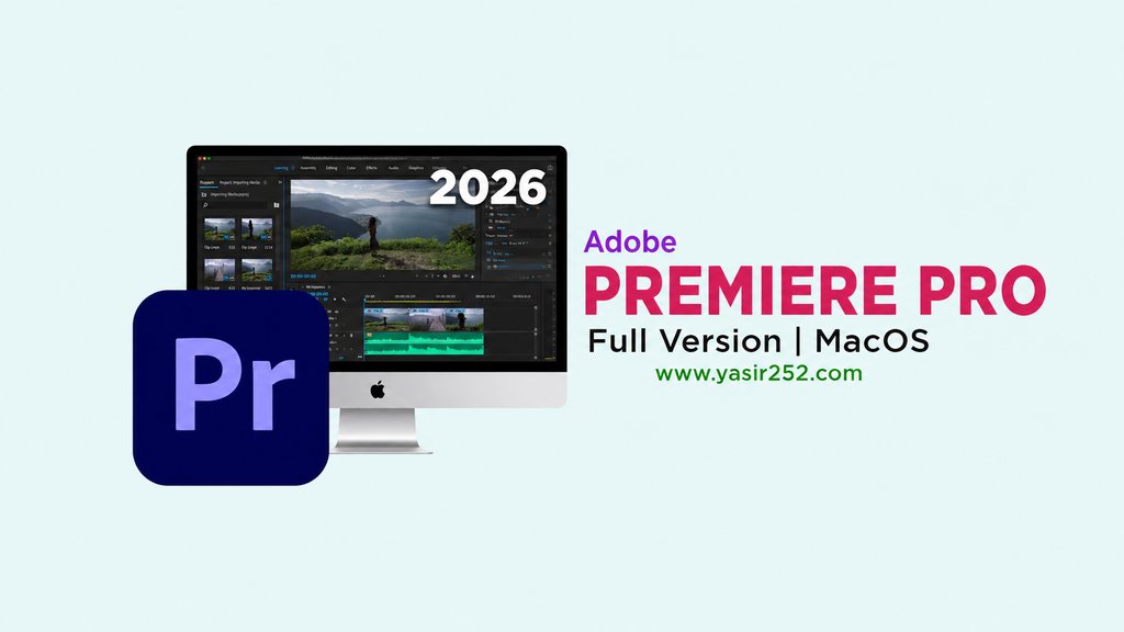 Adobe Premiere Pro 2026 macOS Full Version