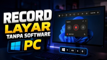Cara Merekam Layar PC Tanpa Software Tambahan di Windows